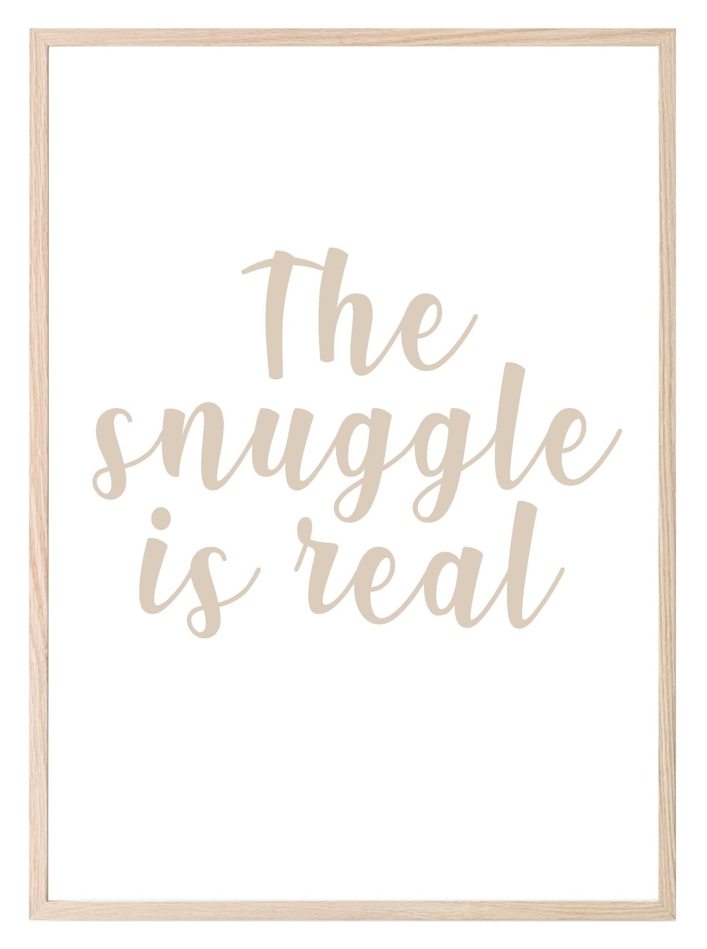 The Snuggle Is Real Print | Family Wall Art