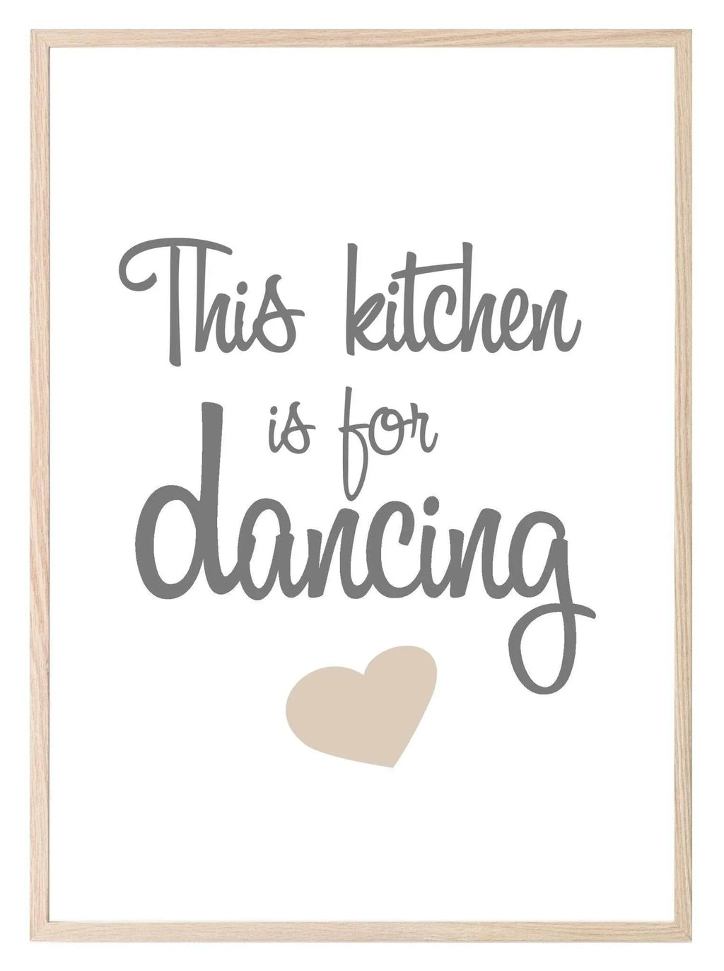 This Kitchen Is For Dancing Print | Fun Family Wall Art - Larosier Prints
