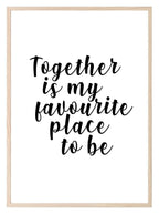 Together Is My Favourite Place To Be Print | Family Wall Art - Larosier Prints