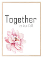 Together We Have It All Print | Family Wall Art - Larosier Prints
