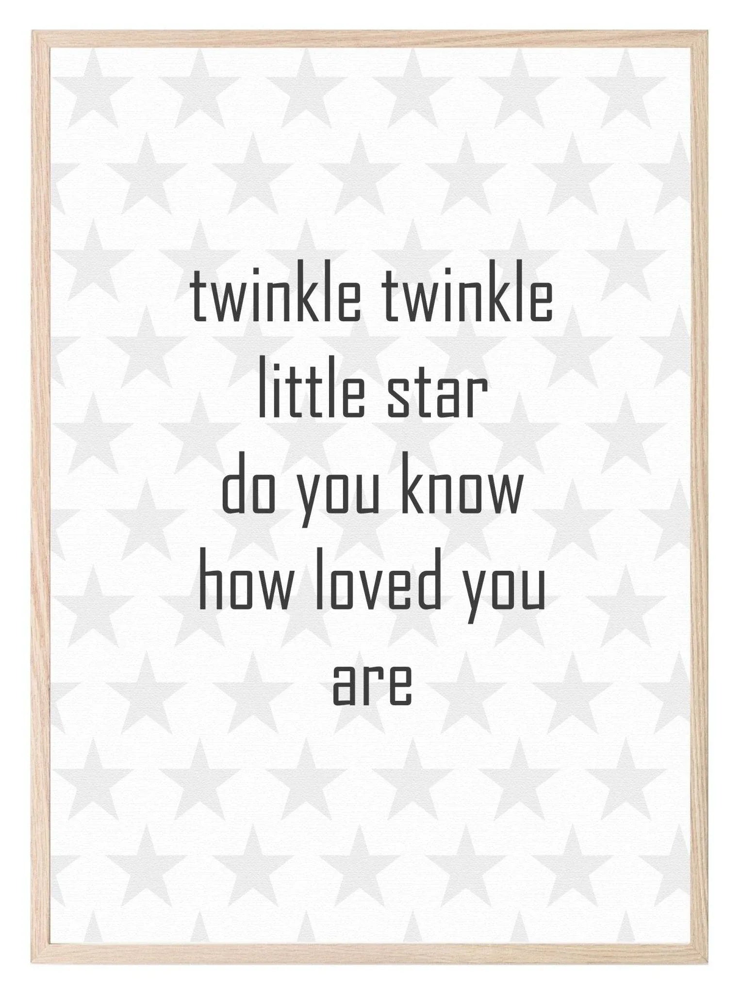 Twinkle Twinkle Little Star, Do You Know How Loved You Are Print | Nursery Wall Art - Larosier Prints