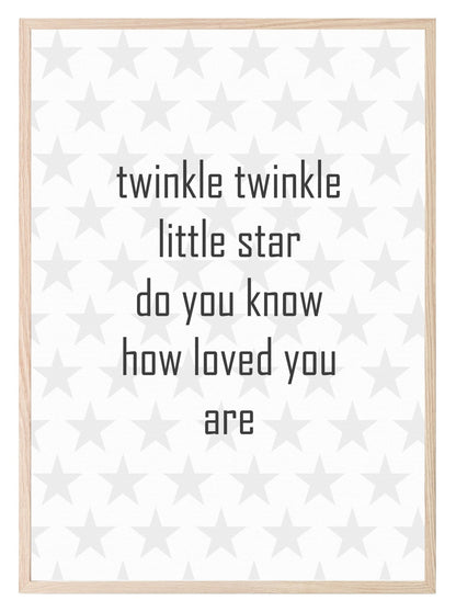 Twinkle Twinkle Little Star, Do You Know How Loved You Are Print | Nursery Wall Art