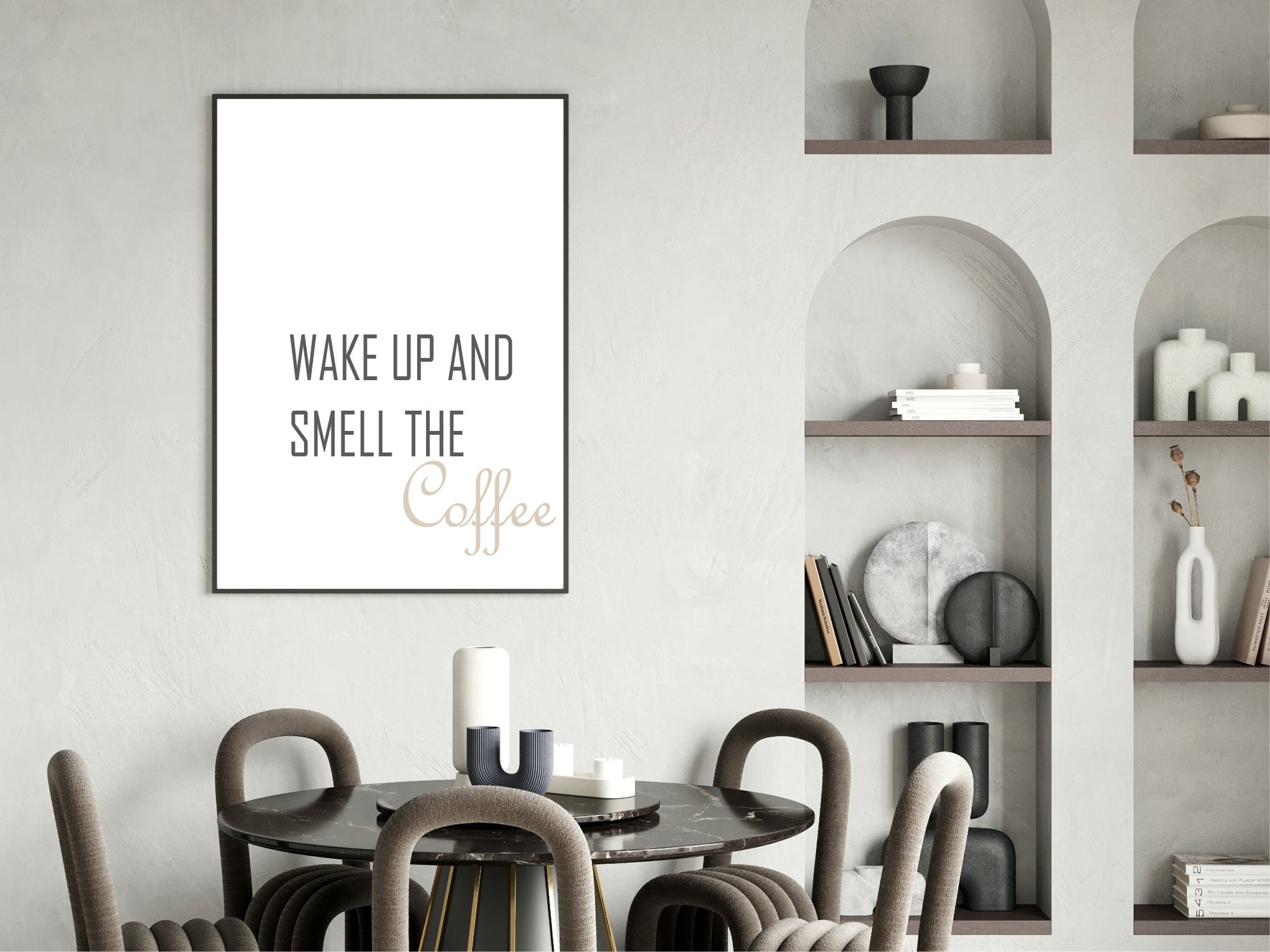 Wake up & Smell The Coffee Print | Kitchen Wall Art