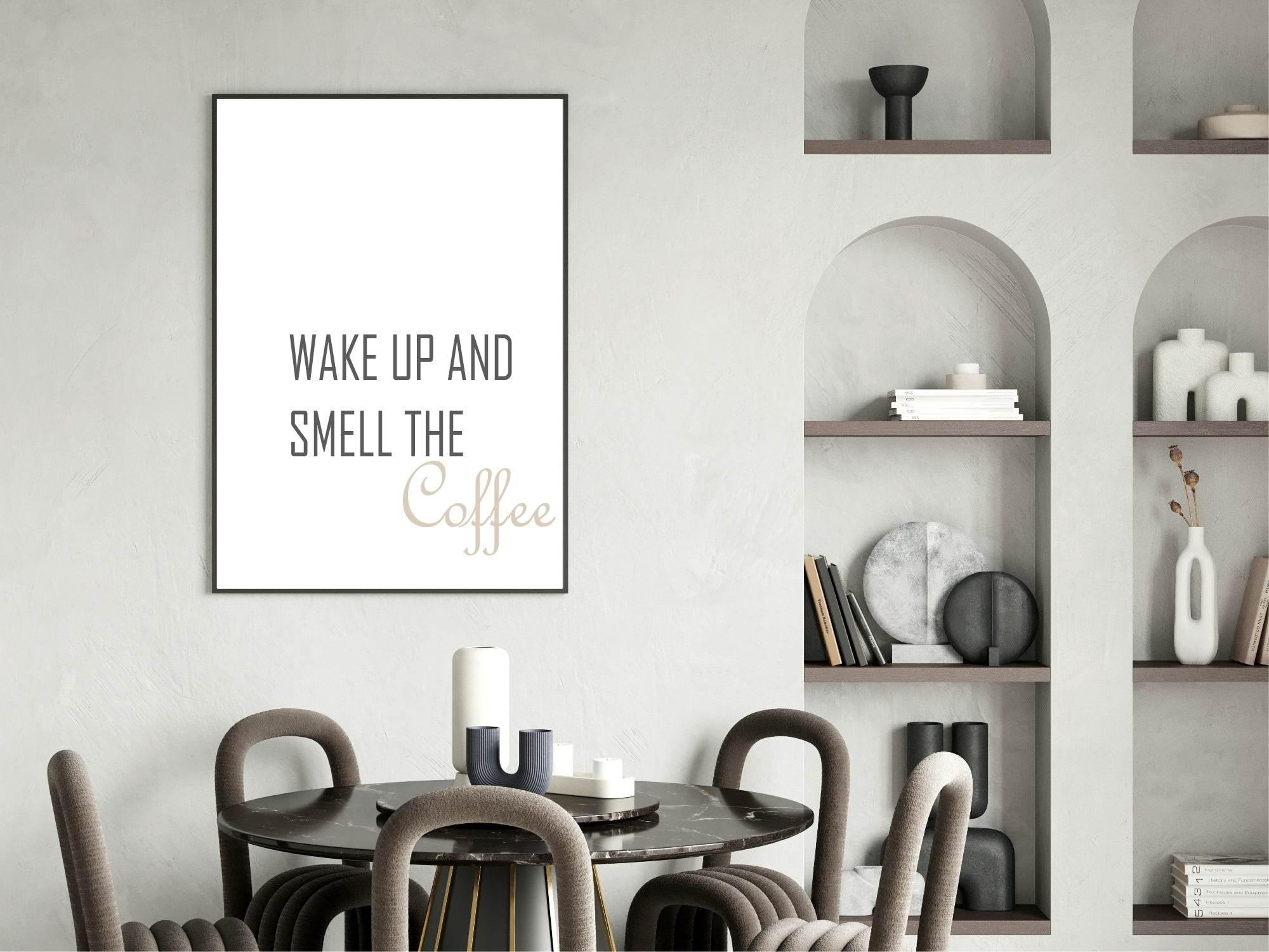 Wake up & Smell The Coffee Print | Kitchen Wall Art - Larosier Prints