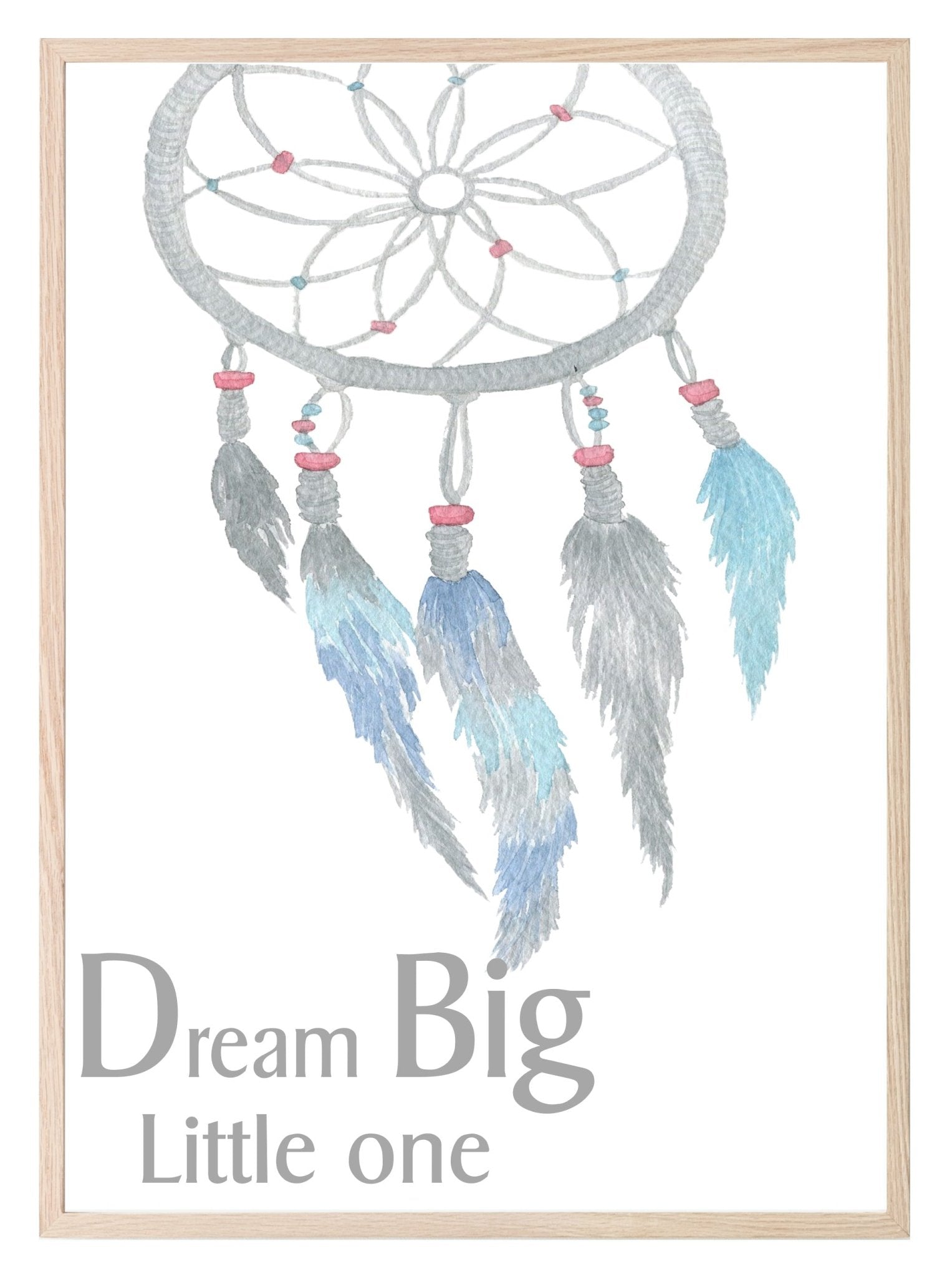 Watercolour Boho Dream Big Little One Print | Dream Catcher Wall Art