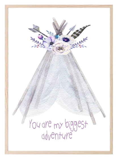 Watercolour Boho You're My Biggest Adventure Print | Tepee Tent Wall Art