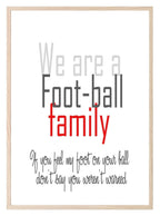 We Are A Football Family Print | Family Wall Art - Larosier Prints