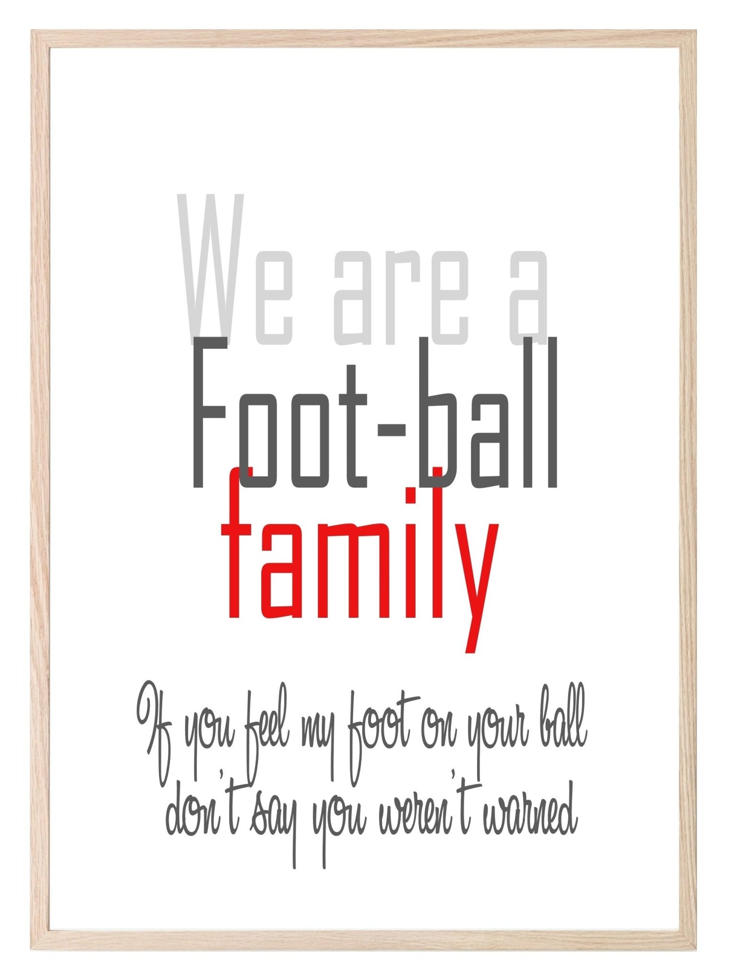 We Are A Football Family Print | Family Wall Art Red