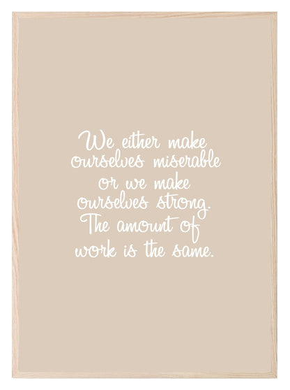 We Make Ourselves Strong Print | Inspirational Wall Art