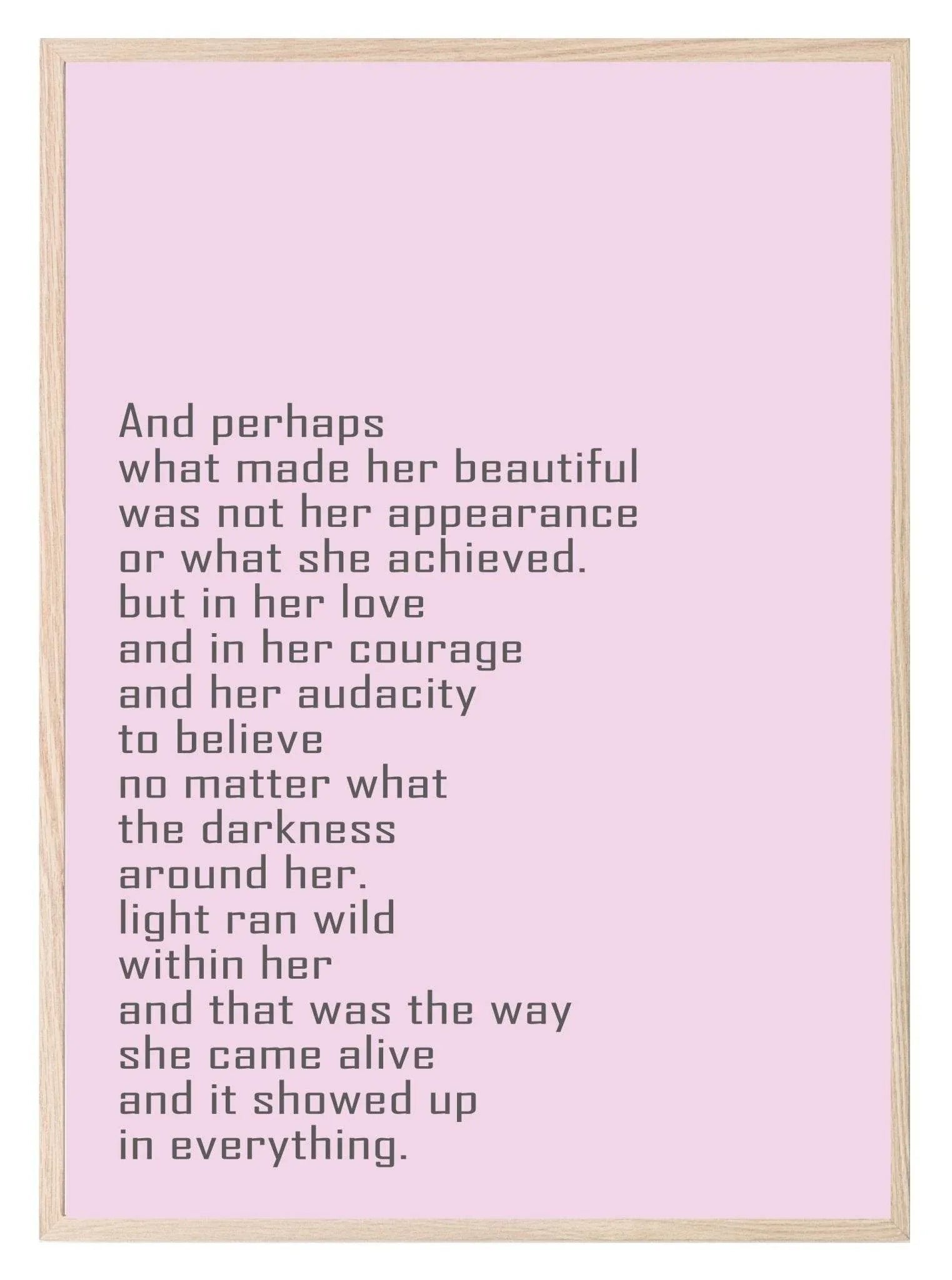 What Made Her Beautiful Print | Inspirational Women Wall Art - Larosier Prints