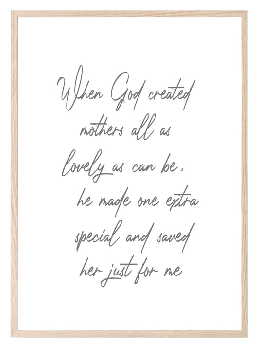 When God Created Mothers Print | Family & Love Wall Art