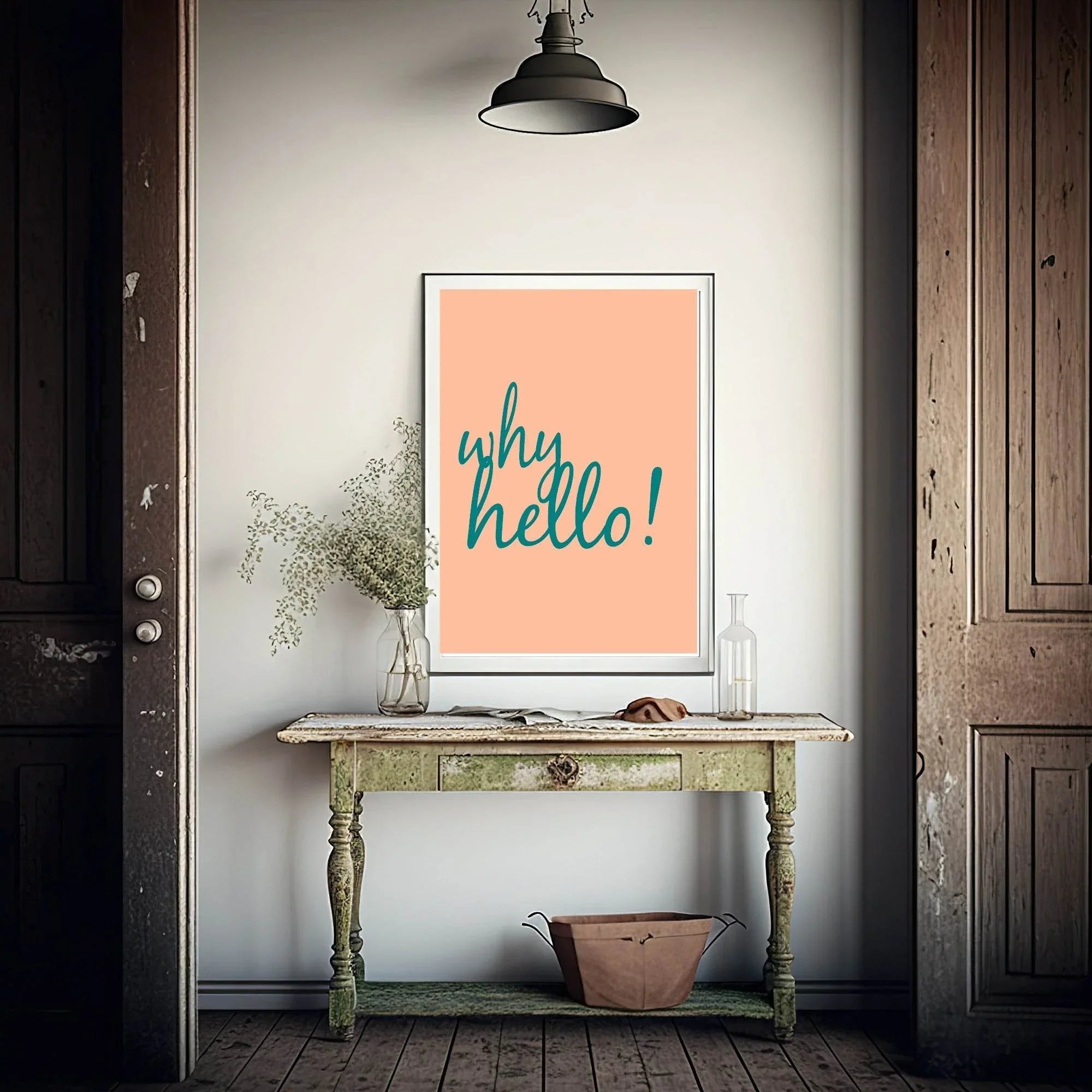 Why Hello Print | Home Wall Art - Larosier Prints