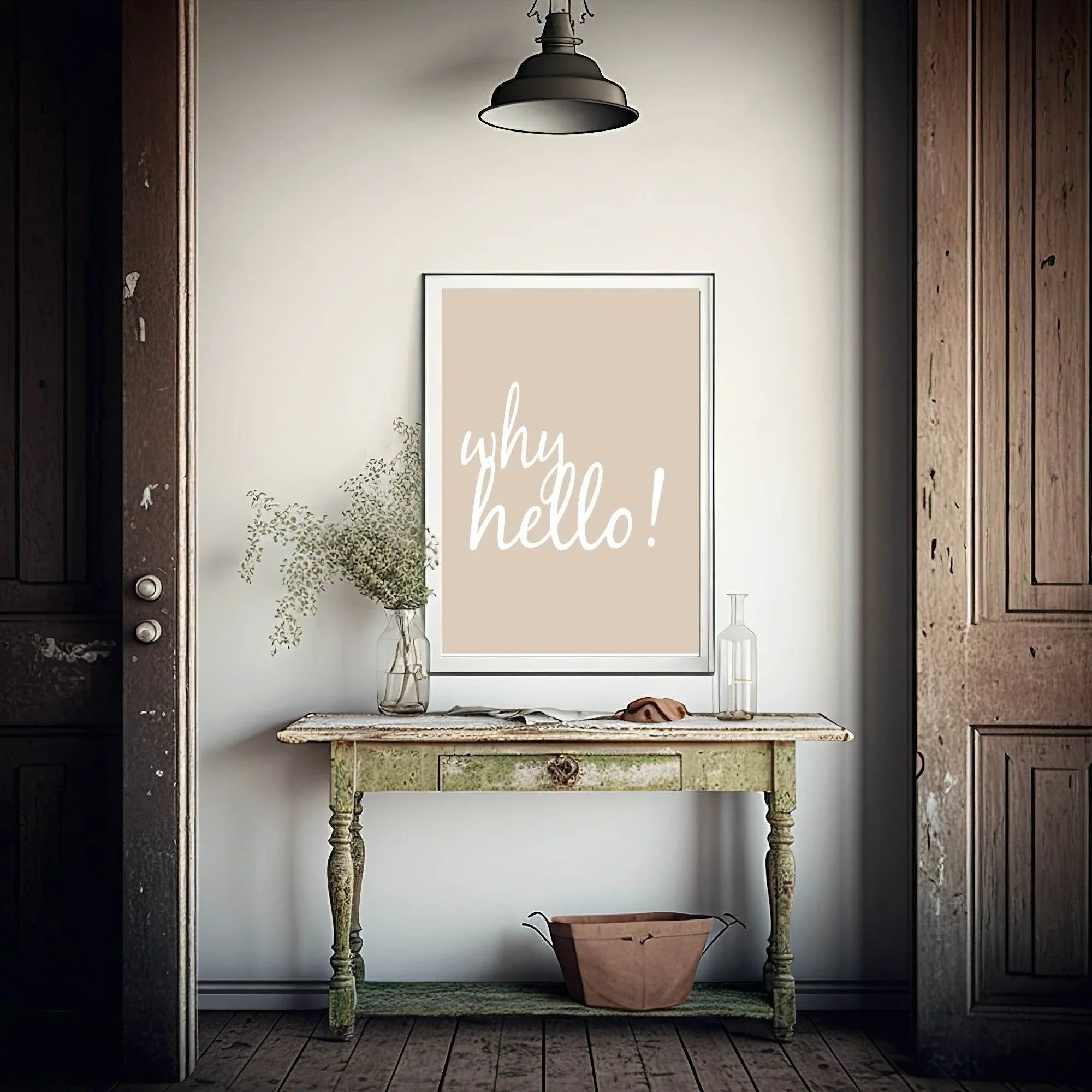 Why Hello Print | Home Wall Art - Larosier Prints