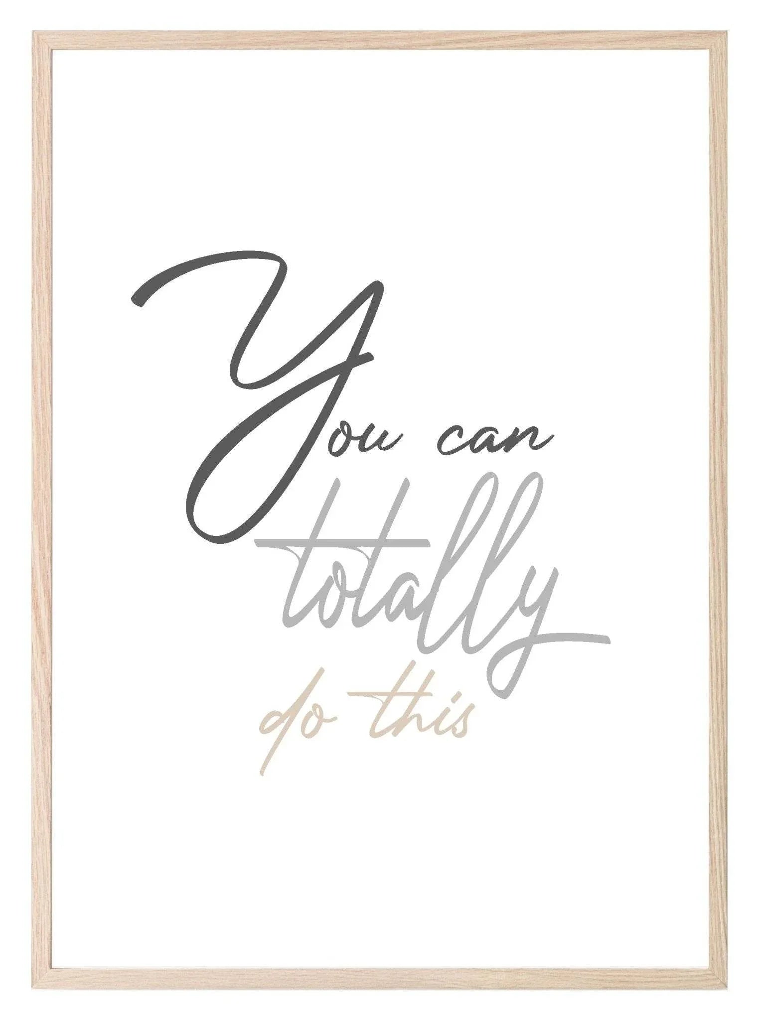 You Can Totally Do This Print | Motivational Wall Art - Larosier Prints
