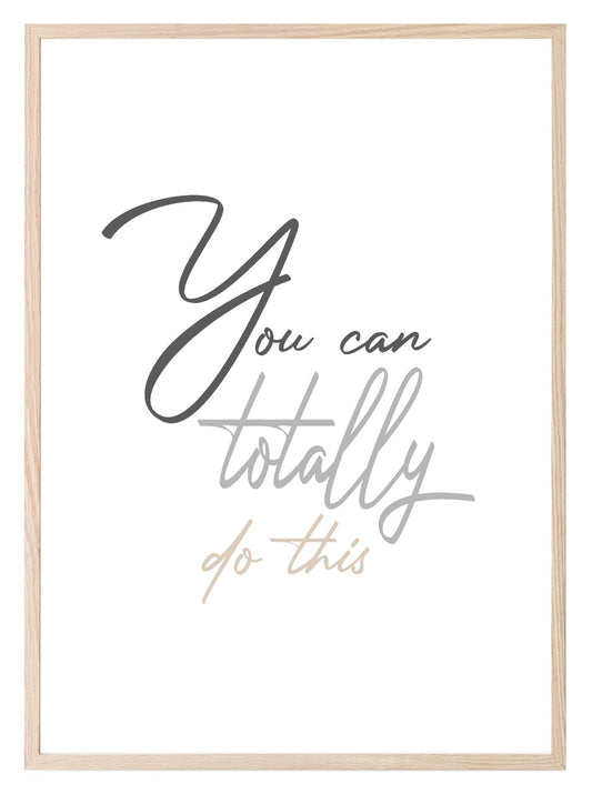 You Can Totally Do This Print | Motivational Wall Art