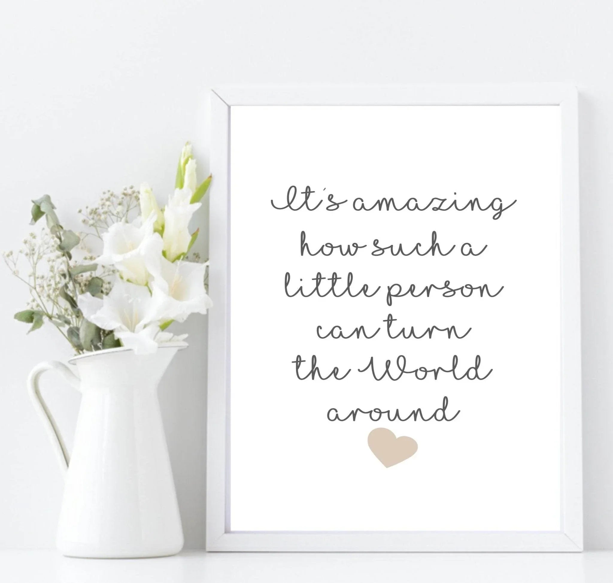 A Little Person Can Turn The World Around | Family Wall Art - Larosier Prints