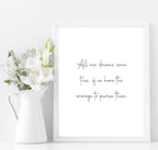 All Our Dreams Come True Print | Inspirational Courage Wall Art | - Larosier Prints