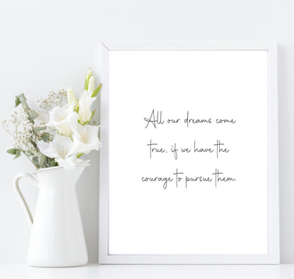 All Our Dreams Come True Print | Inspirational Courage Wall Art |