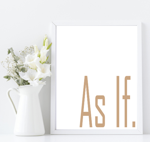 As If Print | Sarcastic Wall Art | Customisable Beige