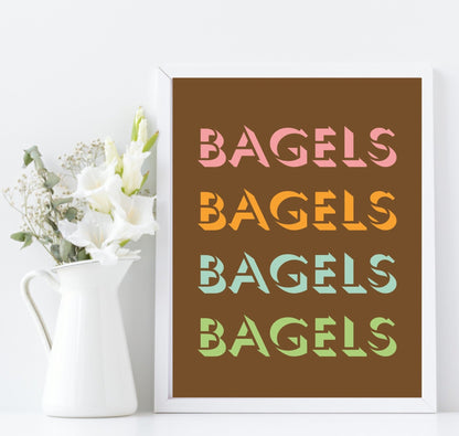 Bagels Bagels Bagels Print | Kitchen, Food & Drink Wall Art