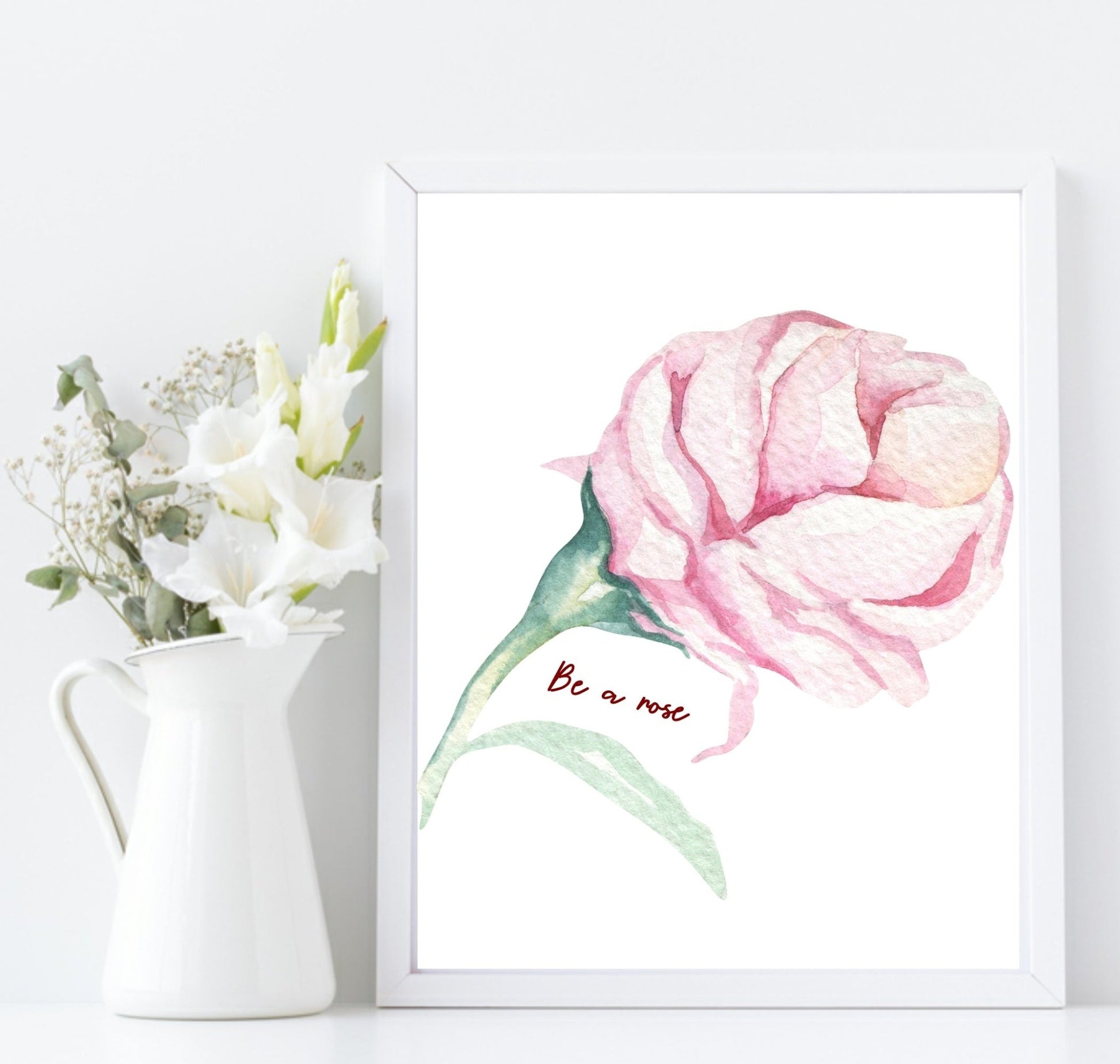 Be A Rose Print | Floral Wall Art