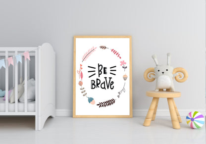 Be Brave Print | Scandi Kids Wall Art With Wreath