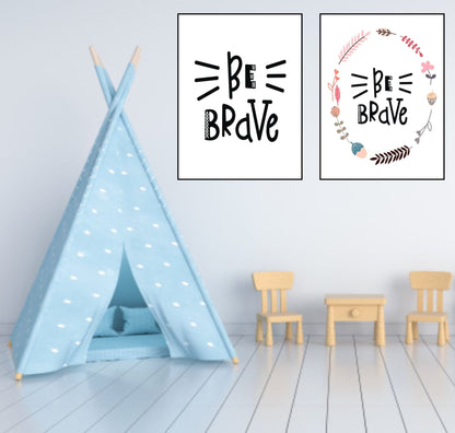 Be Brave Print | Scandi Kids Wall Art