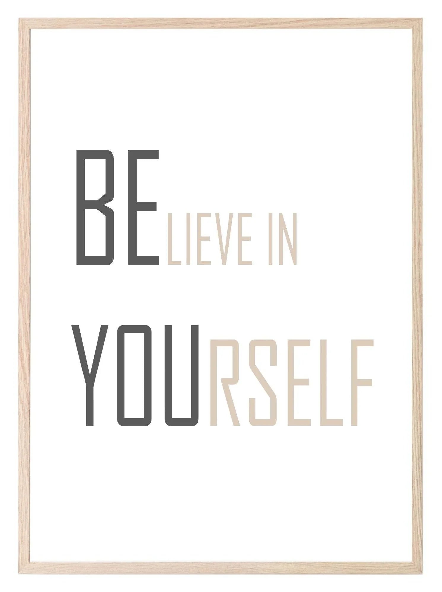 Be You & Believe In Yourself Print | Inspirational Wall Art - Larosier Prints