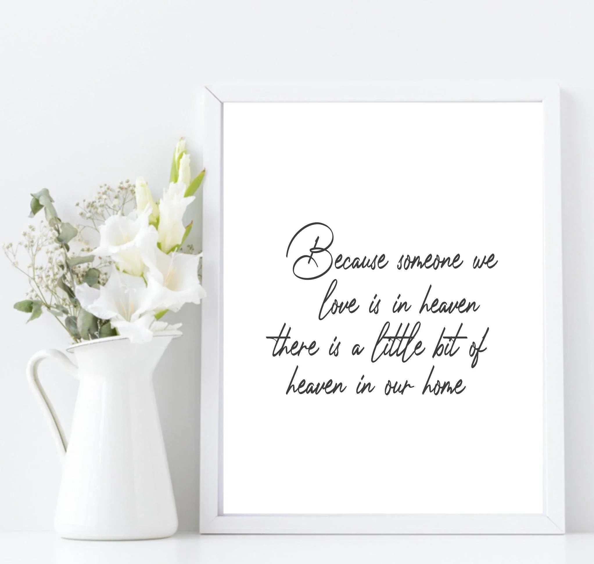 Because Someone We Love Is In Heaven Print | Family Wall Art | Customisable - Larosier Prints