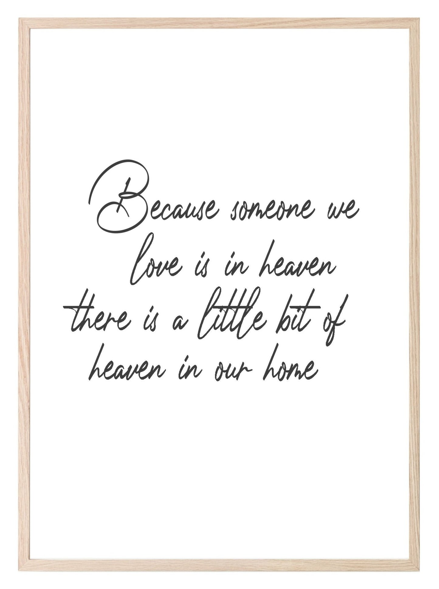 Because Someone We Love Is In Heaven Print | Family Wall Art | Customisable