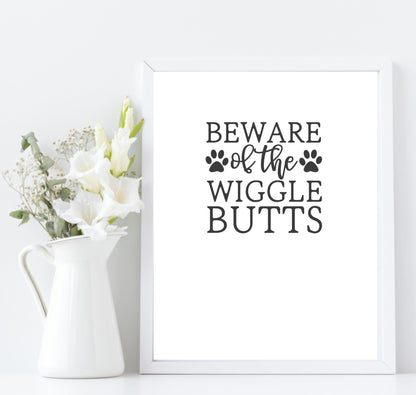 Beware Of The Wiggle Butts Print | Dog Cat Pet Lovers Wall Art