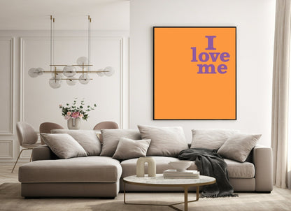 Bright I Love Me Print | Positive Wall Art