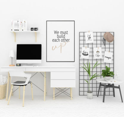 Build Each Other Up Print | Inspirational Wall Art | Customisable