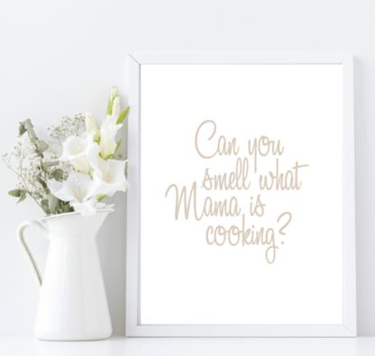 Can You Smell What Mama Is Cooking Print | fun Kitchen Wall Art | Customisable White