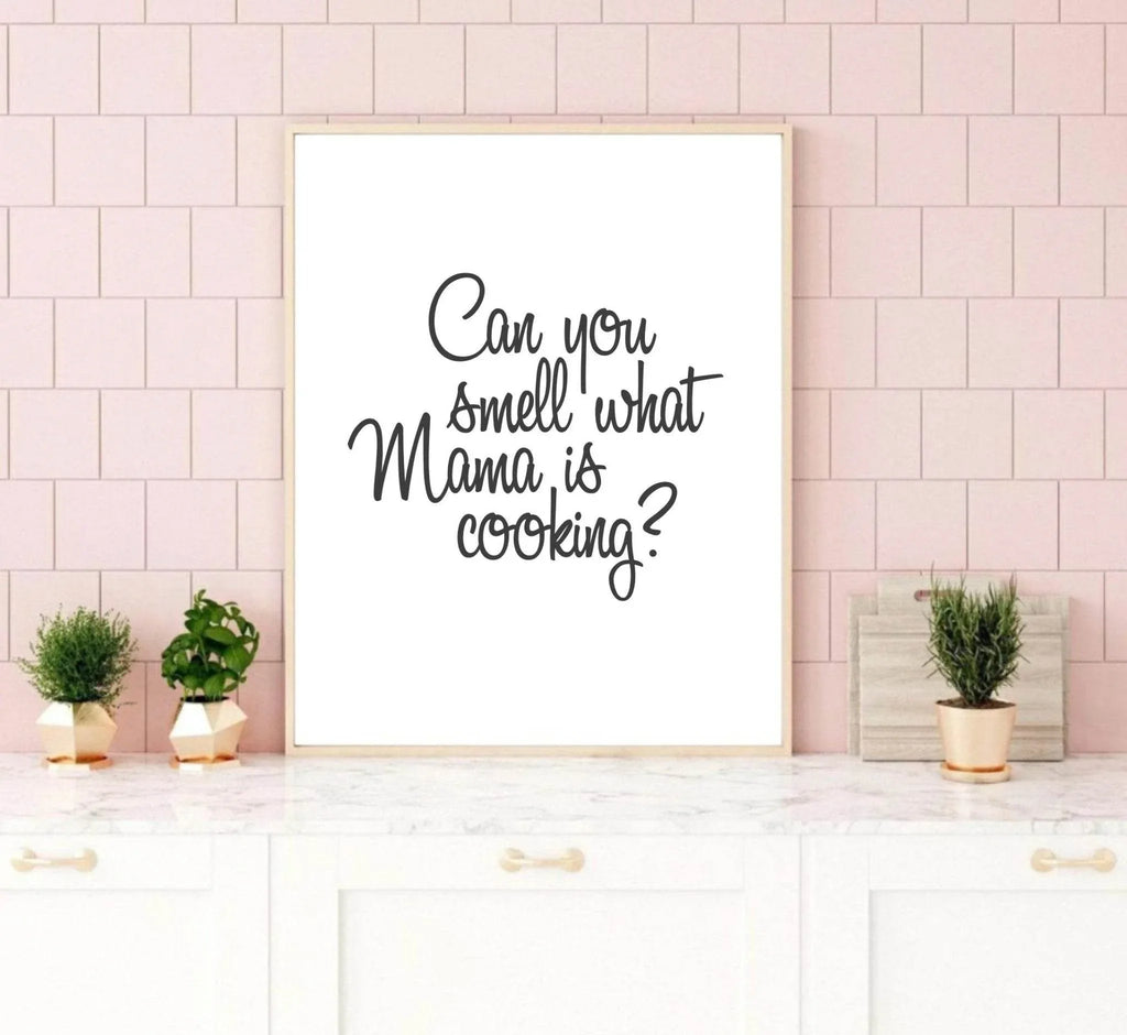 Can You Smell What Mama Is Cooking Print | fun Kitchen Wall Art | Customisable - Larosier Prints