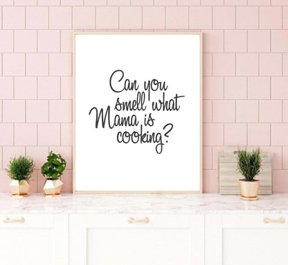 Can You Smell What Mama Is Cooking Print | fun Kitchen Wall Art | Customisable