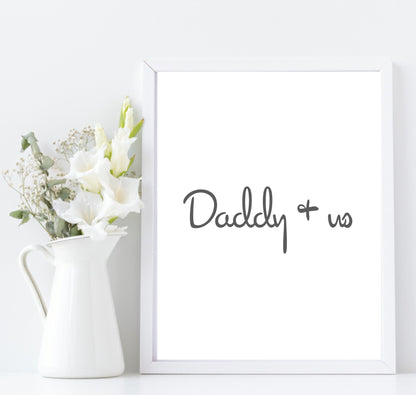 Daddy & Me / Us Print | Fathers Wall Art | Customisable Us