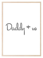 Daddy & Me / Us Print | Fathers Wall Art | Customisable - Larosier Prints