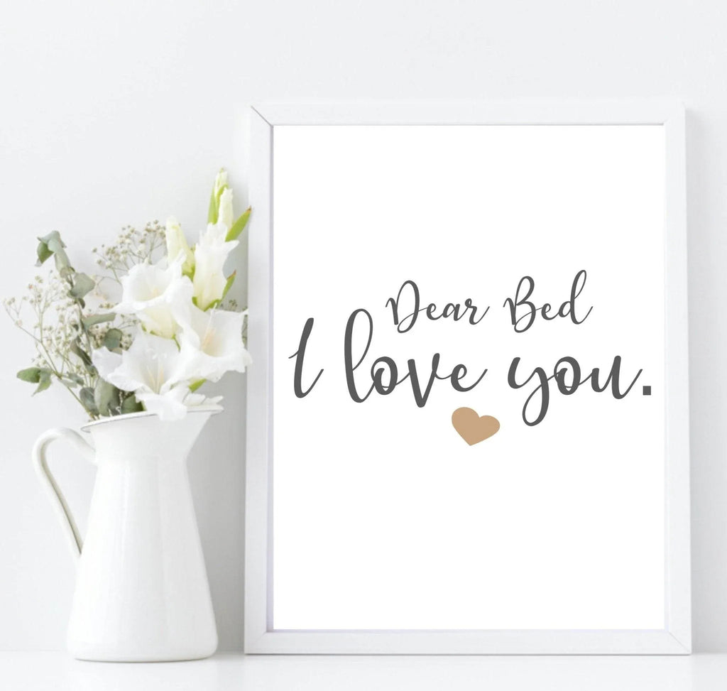 Dear Bed, I Love You Print | Bedroom Wall Art | Customisable - Larosier Prints
