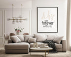Dibs On Forever With You Print | Family & Love Wall Art | Customisable - Larosier Prints