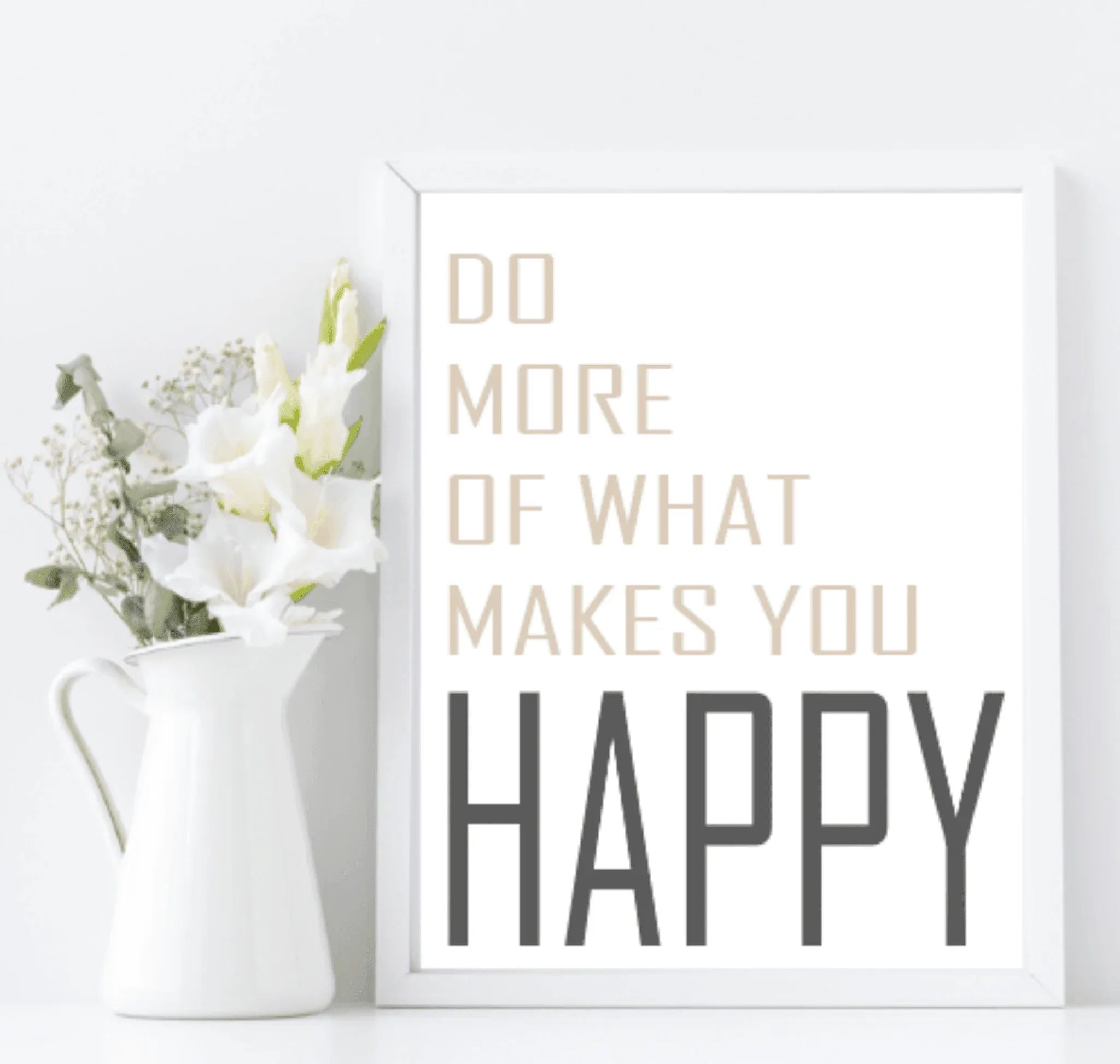 Do More Of What Makes You Happy Print | Inspirational Wall Art | Customisable - Larosier Prints