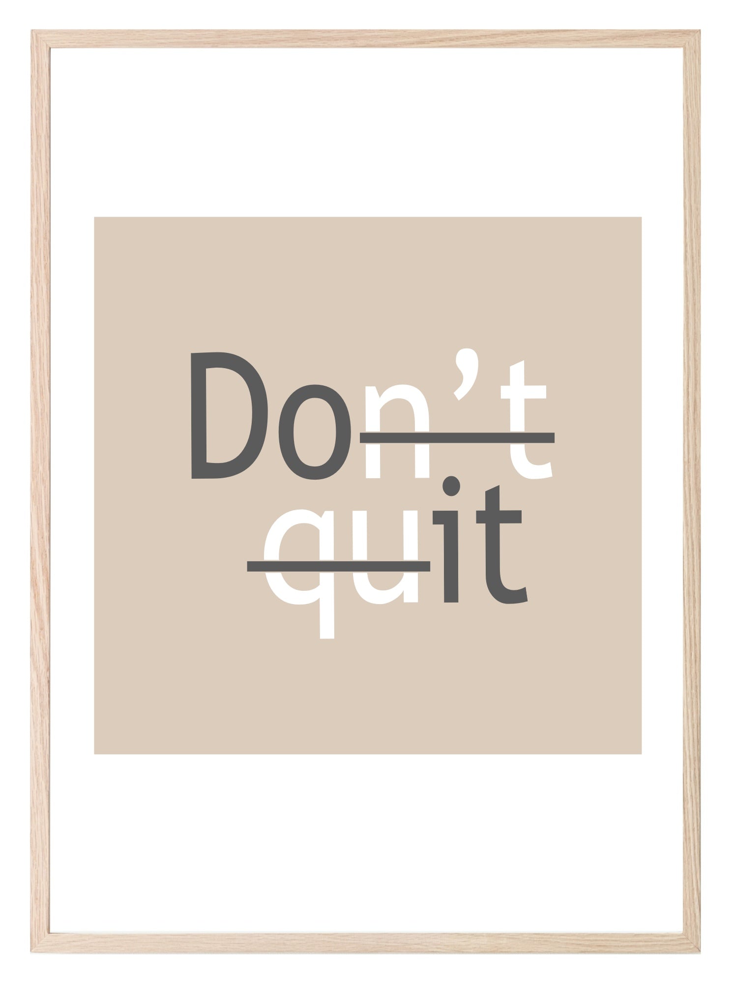 Don't Quit, Do It Print | Inspirational Wall Art