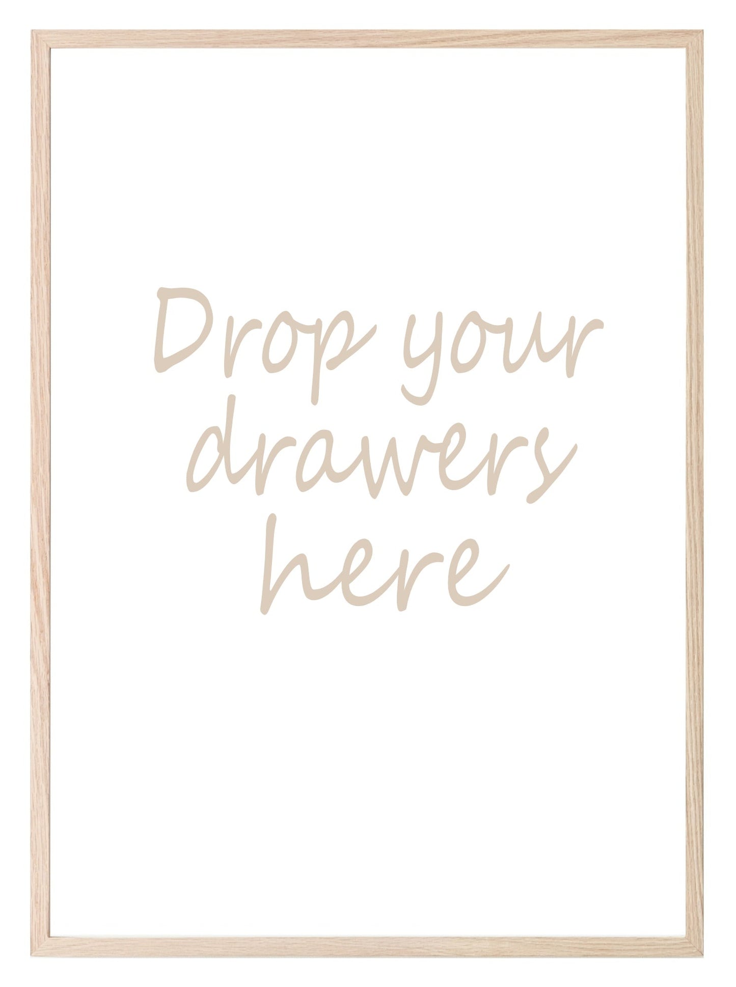 Drop Your Drawers Here Print | Laundry Utility Room Wall Art| Customisable