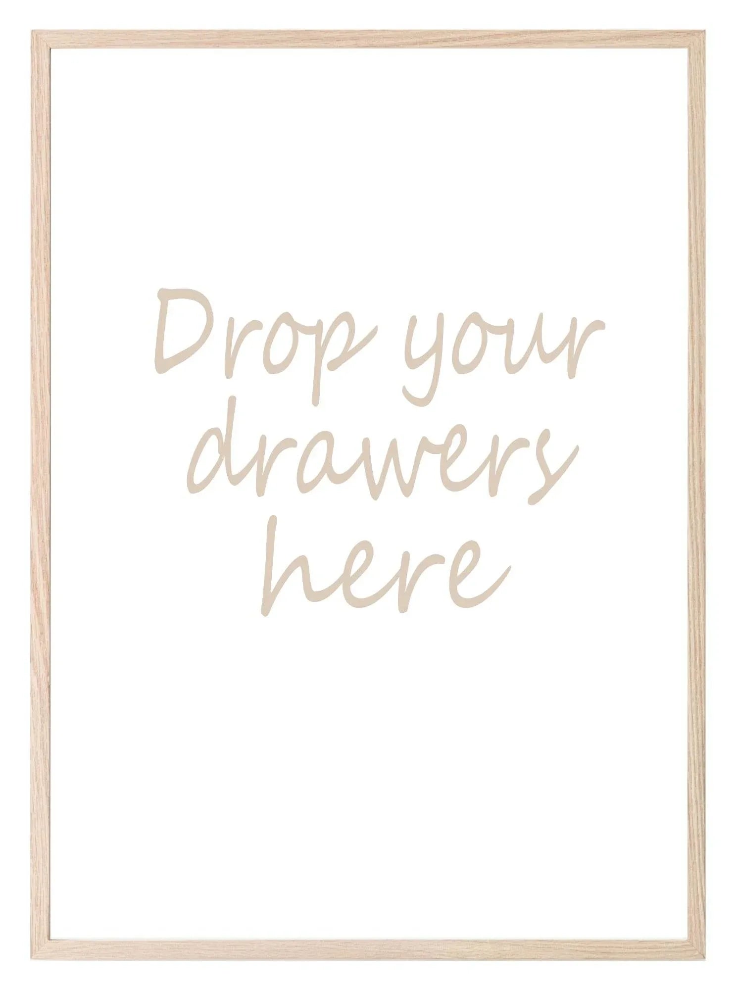 Drop Your Drawers Here Print | Laundry Utility Room Wall Art| Customisable - Larosier Prints