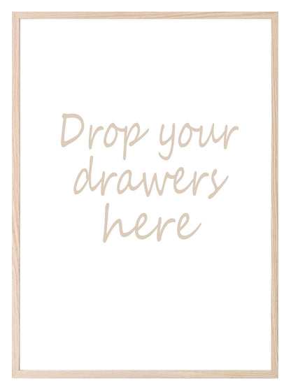 Drop Your Drawers Here Print | Laundry Utility Room Wall Art| Customisable