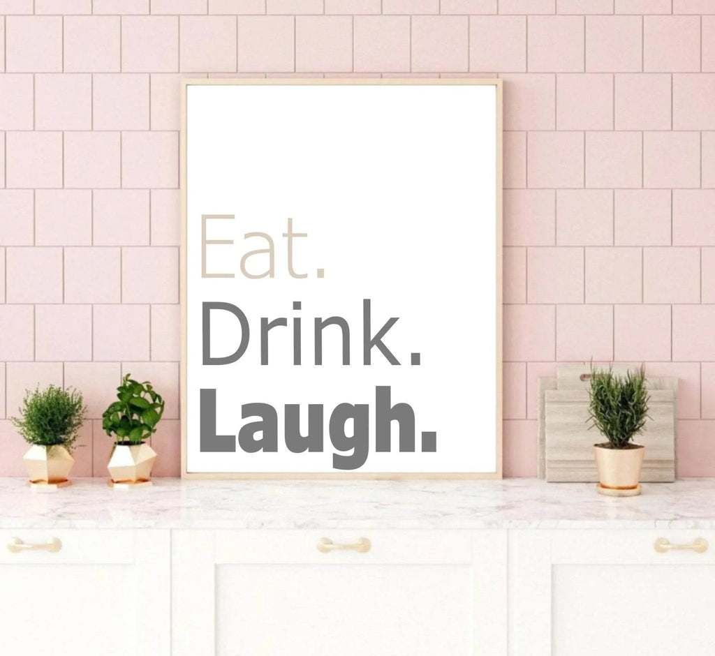 Eat Laugh Drink Print | Food & Drink Kitchen Wall Art| Customisable - Larosier Prints