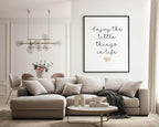 Enjoy The Little Things Print | Inspirational Wall Art | Customisable - Larosier Prints