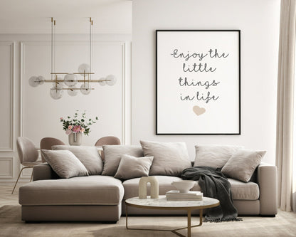 Enjoy The Little Things Print | Inspirational Wall Art | Customisable