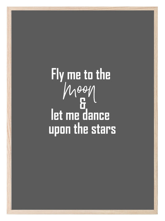 Fly Me To The Moon Print | Feel Good Wall Art| Customisable