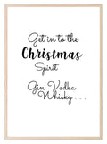 Get In To The Christmas Spirit Print | Fun Food & Drink Wall Art | Customisable - Larosier Prints